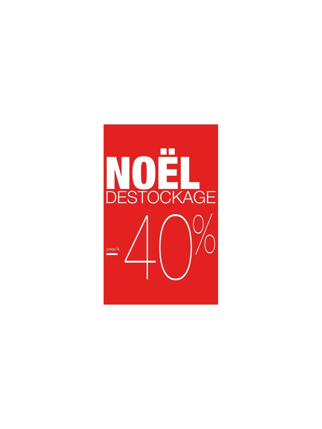 Affiche "Destockage Noël -40%"