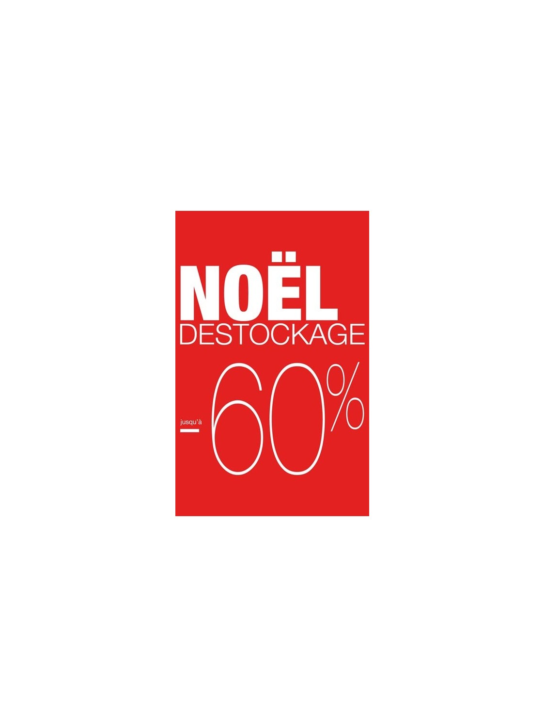 Affiche "Destockage Noël -60%"