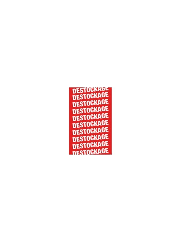 Affiche "destockage, destockage..."