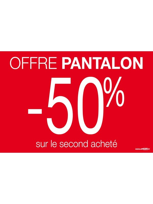 affiche promotion pantalon