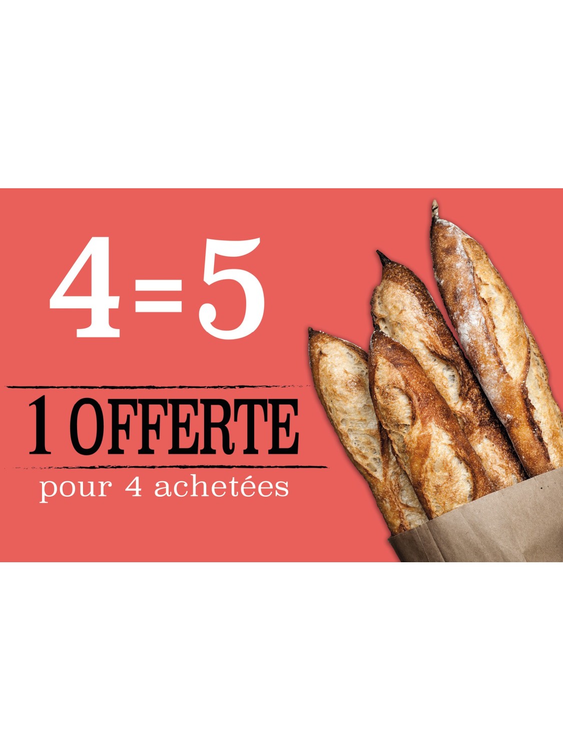 Affiche Boulangerie "5 pour 4 achetées"