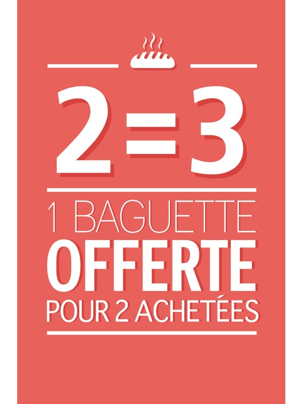 Affiche Boulangerie "2 achetées-1 offerte"