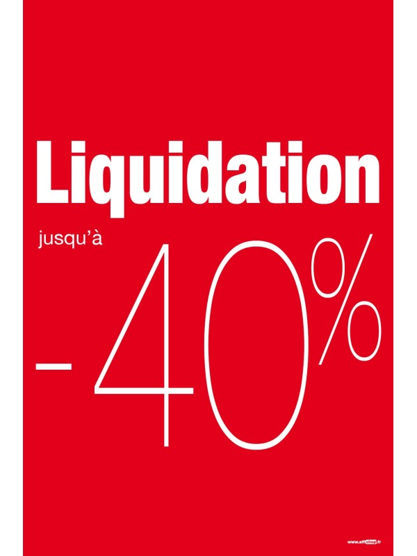 Affiche "liquidation -40%" rouge