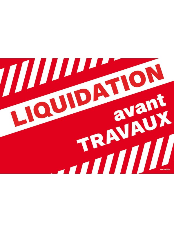 Affiche liquidation avant travaux