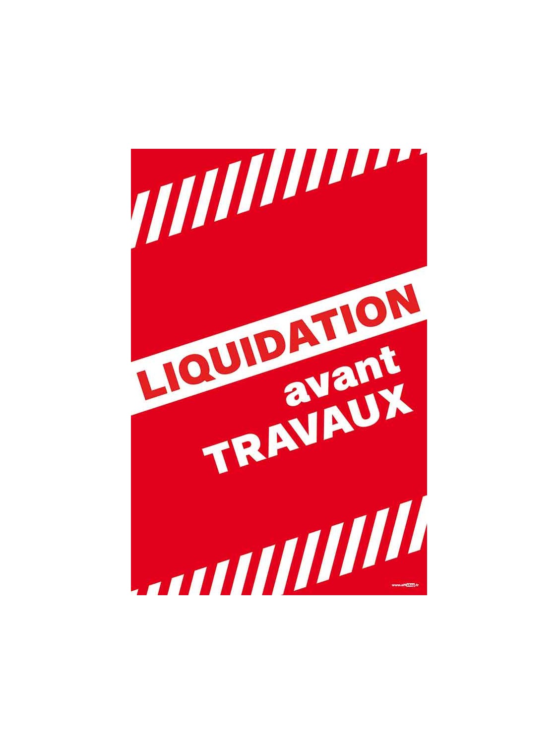 Affiche liquidation avant travaux