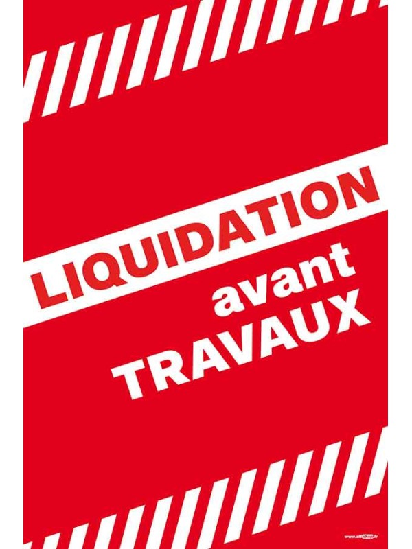 Affiche liquidation avant travaux